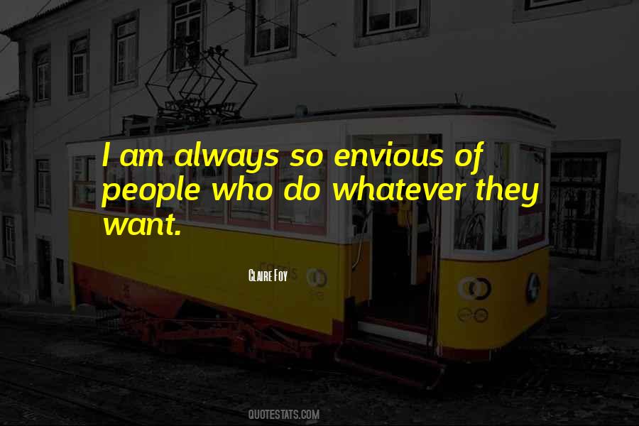 Quotes About Envious People #677470