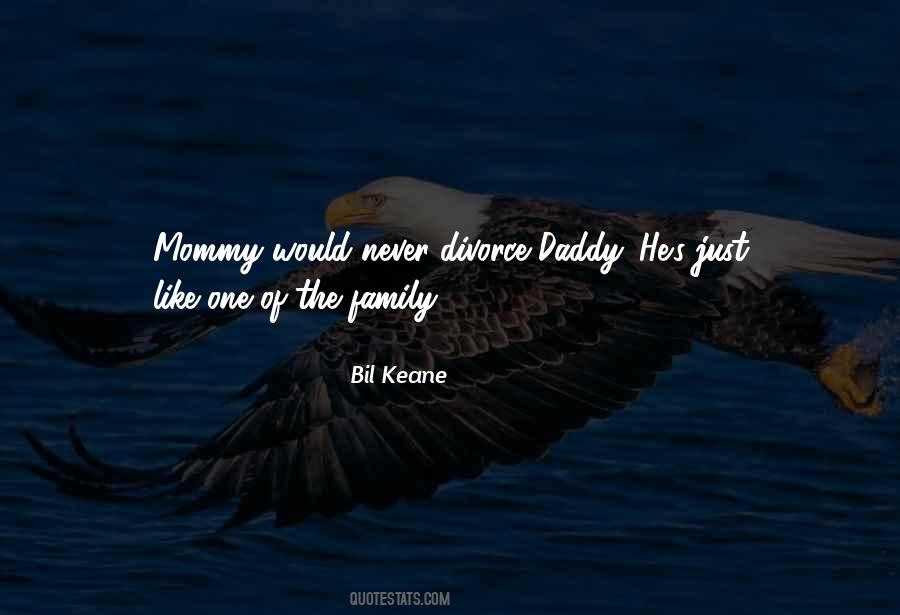 Just Like His Daddy Quotes #166533