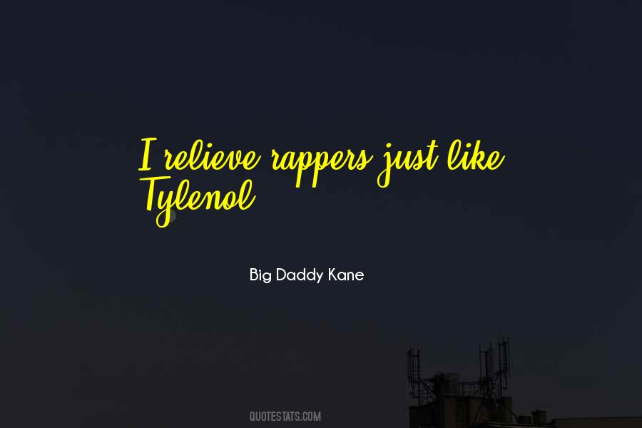 Just Like His Daddy Quotes #350764