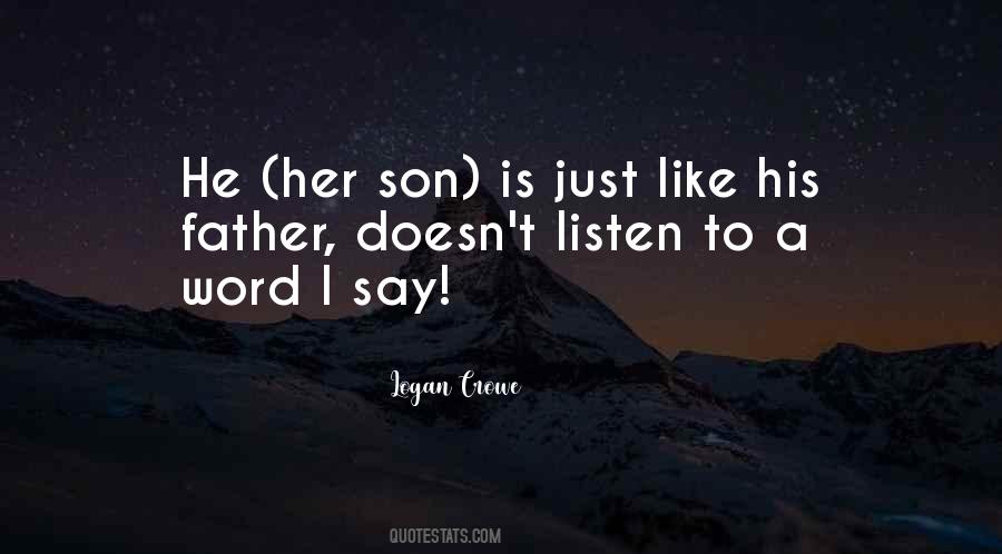 Just Like His Father Quotes #879252