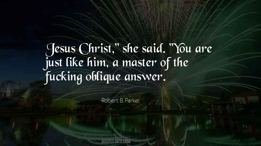 Just Like Jesus Quotes #380697