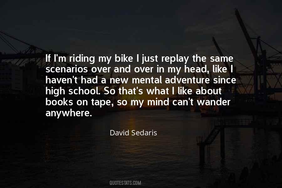 Just Like Riding A Bike Quotes #383719