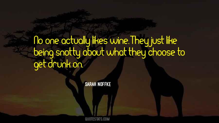 Just Like Wine Quotes #737829