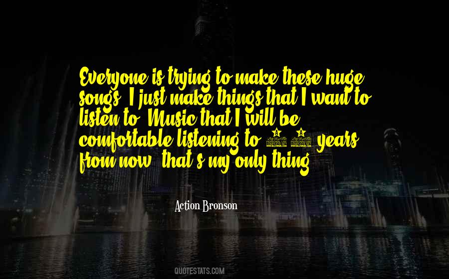 Just Listen Music Quotes #646967
