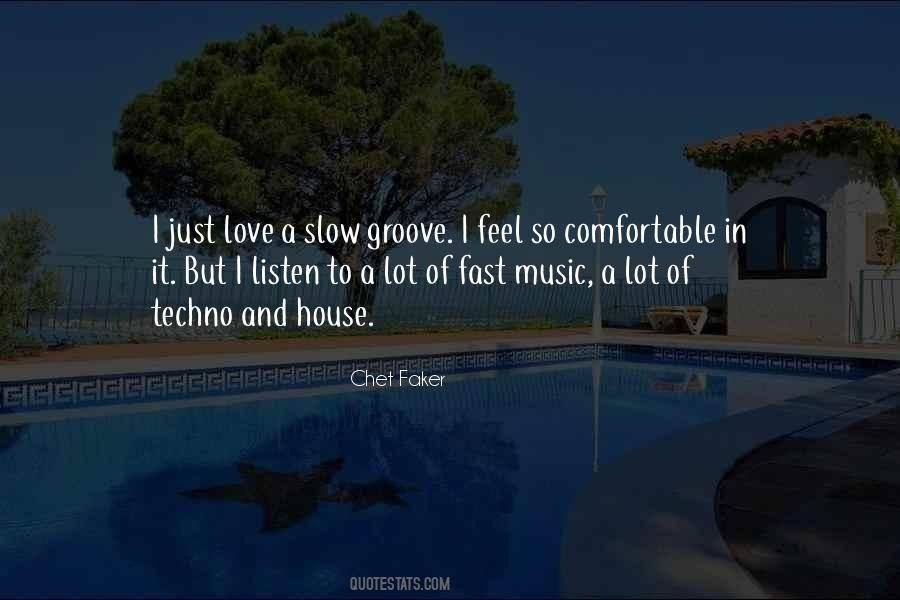 Just Listen Music Quotes #977014