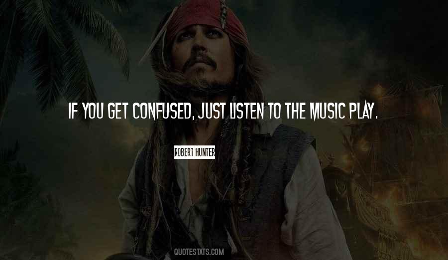 Just Listen Music Quotes #977924