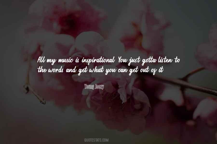 Just Listen Music Quotes #989192