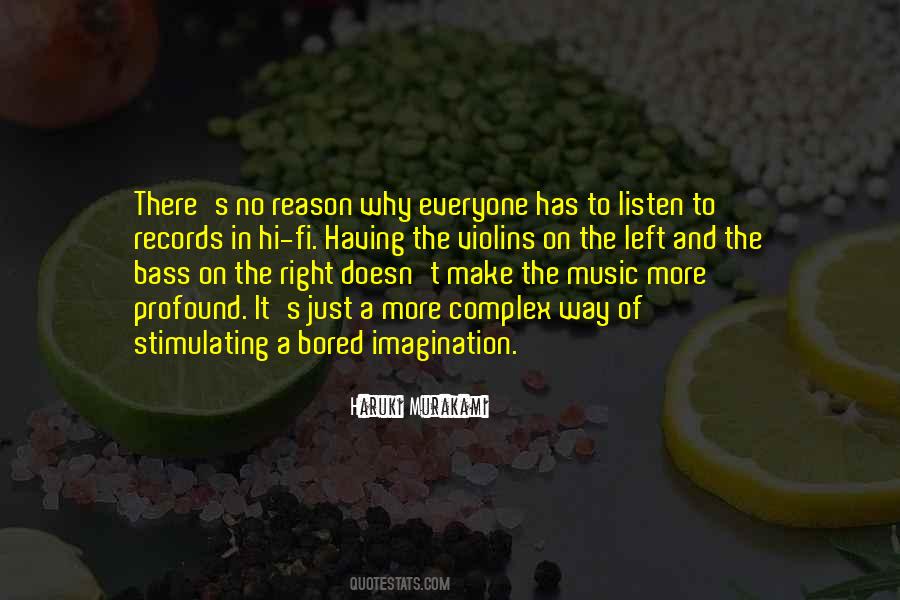 Just Listen Music Quotes #989495