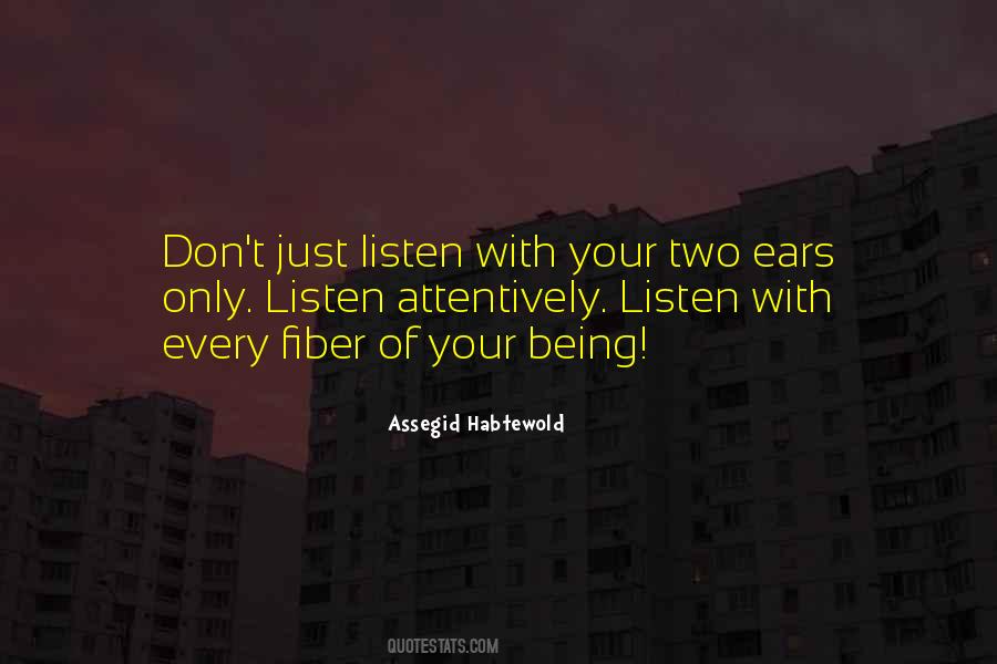 Just Listen Quotes #1767018