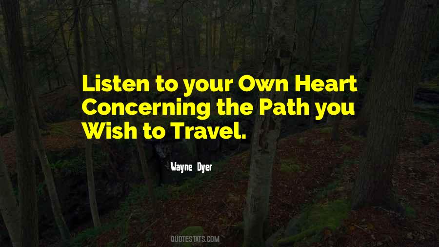 Just Listen To Your Heart Quotes #11777
