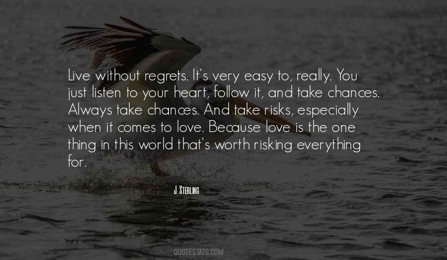 Just Listen To Your Heart Quotes #724934