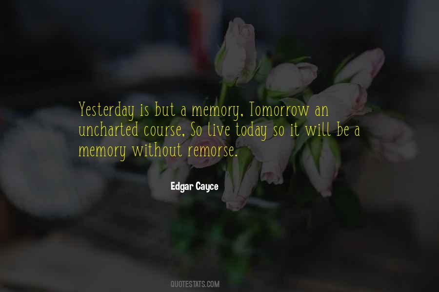 Just Live For Today Quotes #19358