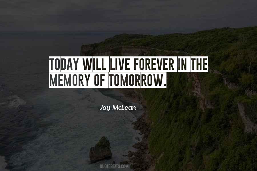 Just Live For Today Quotes #39665