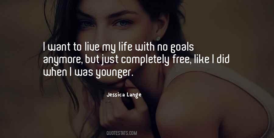 Just Living My Life Quotes #310981