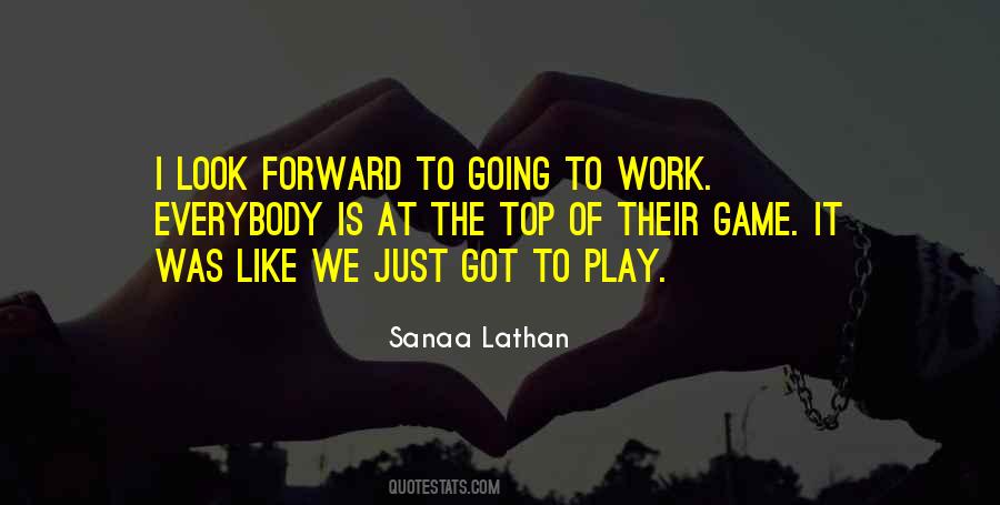 Just Look Forward Quotes #1315313 Just Look Forward Quotes #1315313