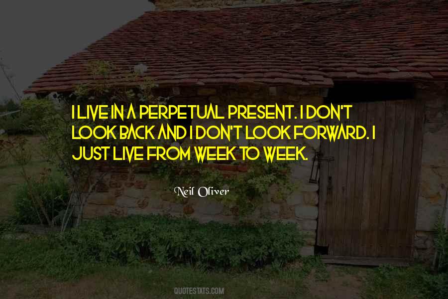 Just Look Forward Quotes #943293 Just Look Forward Quotes #943293