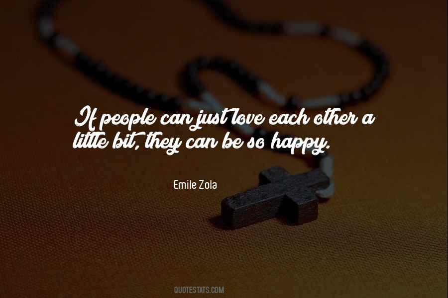 Just Love Each Other Quotes #1045961