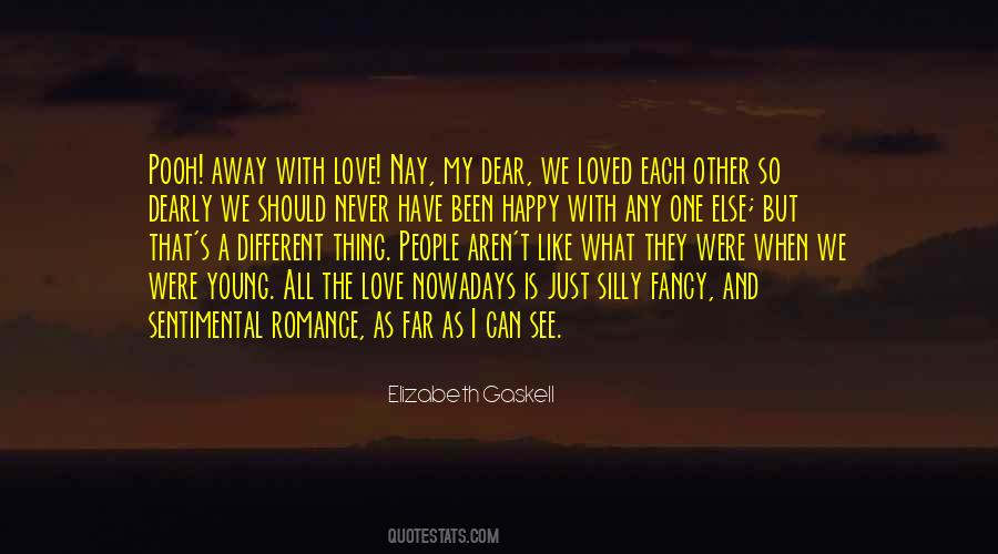 Just Love Each Other Quotes #741416