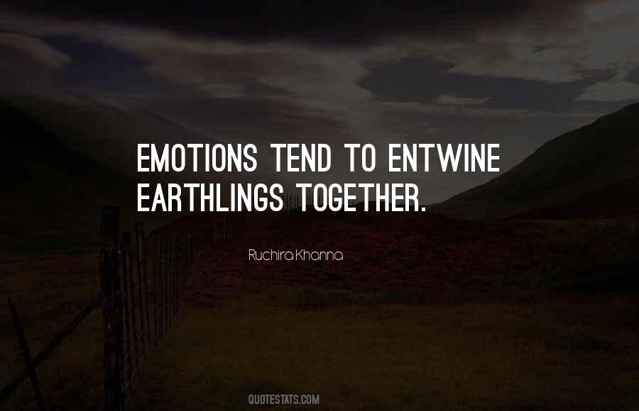 Quotes About Entwine #1280430