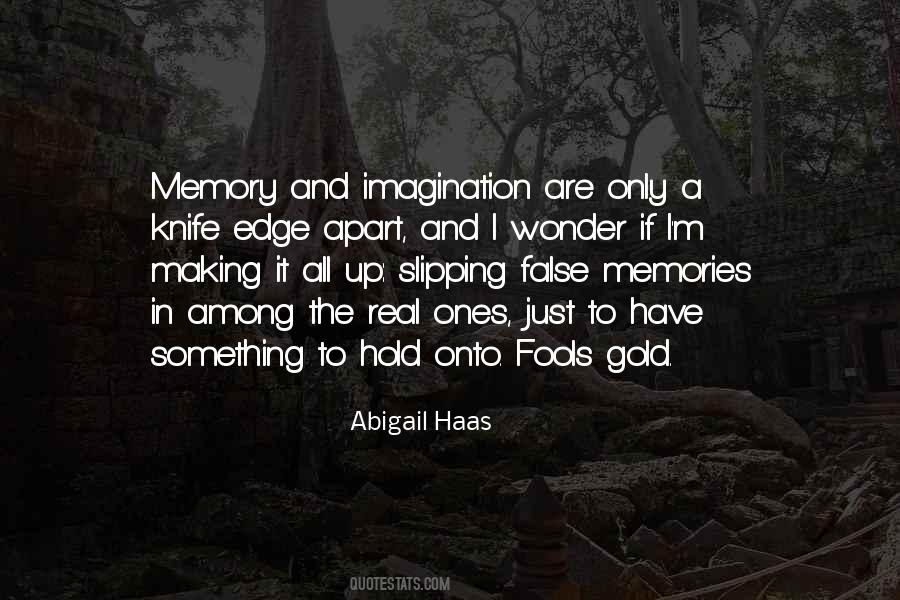 Just Making Memories Quotes #557599