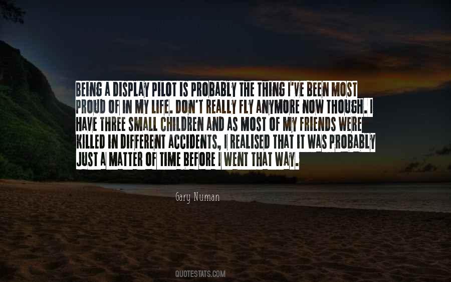 Just Matter Of Time Quotes #1223783