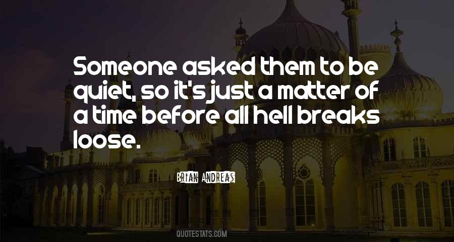 Just Matter Of Time Quotes #1301705