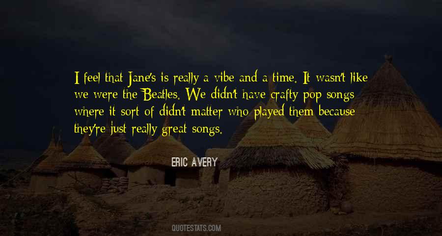 Just Matter Of Time Quotes #458706