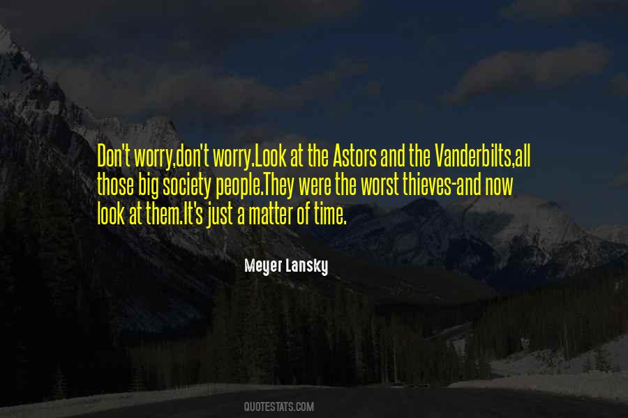 Just Matter Of Time Quotes #787106