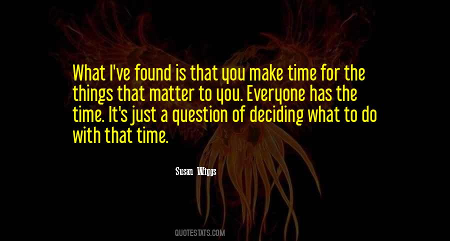 Just Matter Of Time Quotes #815490
