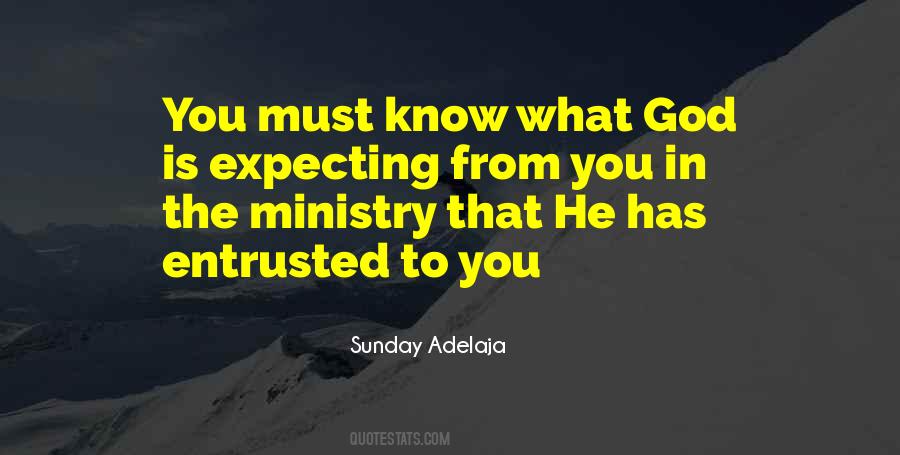 Quotes About Entrusted #1099151