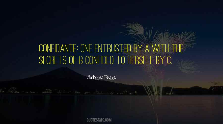 Quotes About Entrusted #1190999