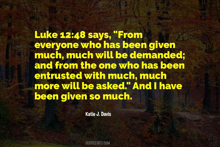 Quotes About Entrusted #1461427