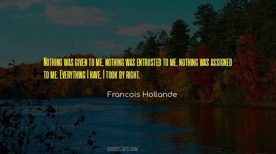 Quotes About Entrusted #885101