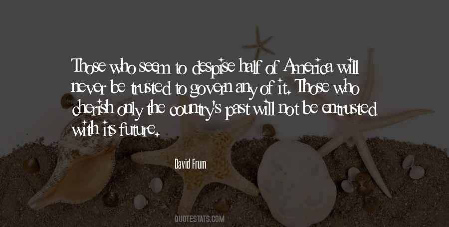 Quotes About Entrusted #903308