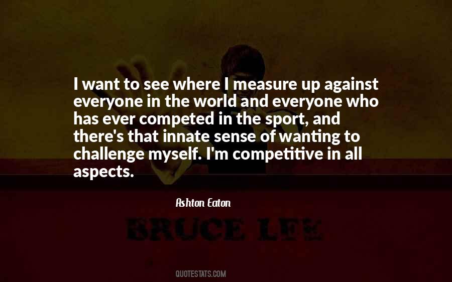 Just Me And You Against The World Quotes #47802