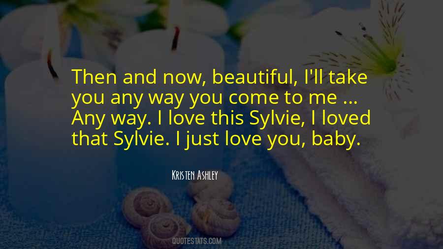 Just Me And You Baby Quotes #1520836