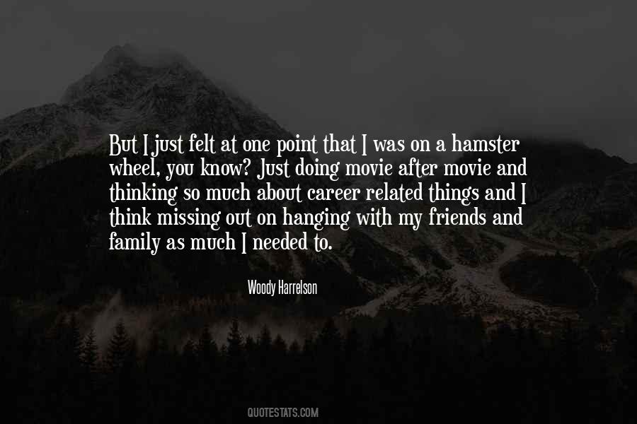 Just Missing My Family Quotes #1219066
