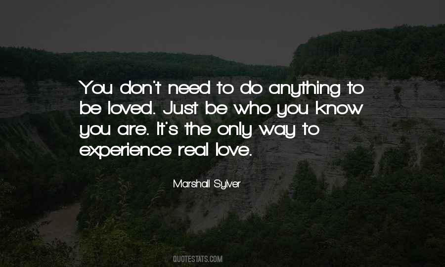 Just Need Love Quotes #198524