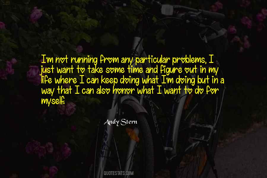 Just Not Myself Quotes #131583