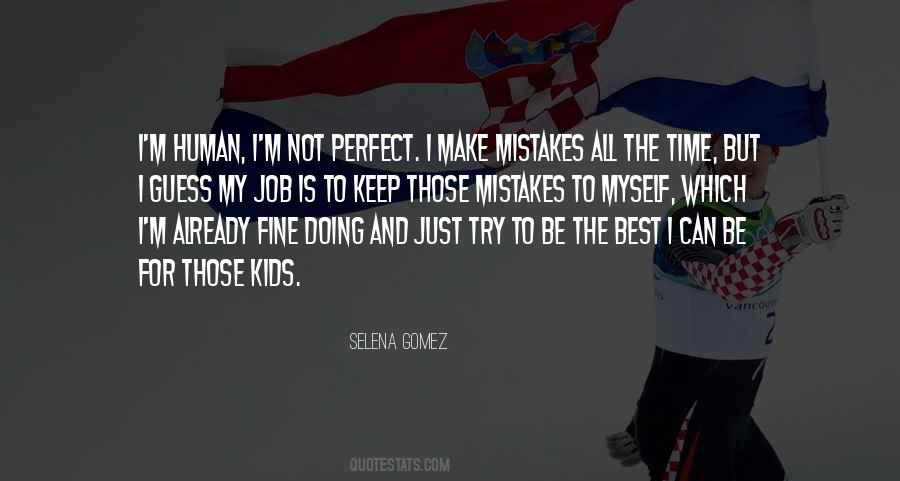 Just Not Myself Quotes #202070