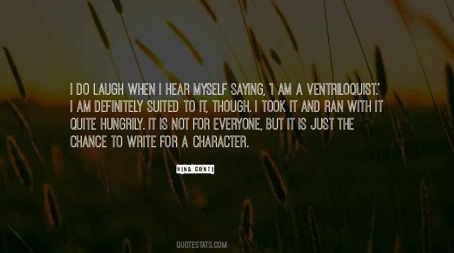 Just Not Myself Quotes #281022