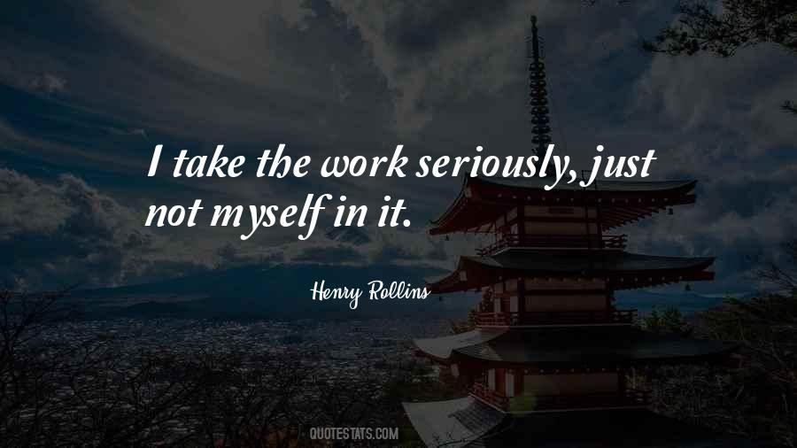 Just Not Myself Quotes #522080