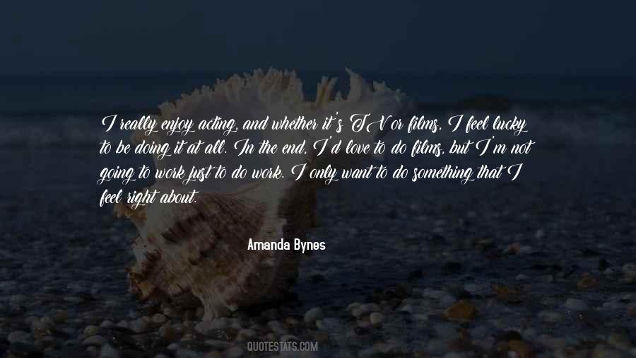 Just Not Right Quotes #22083