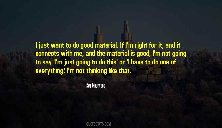 Just Not Right Quotes #28448