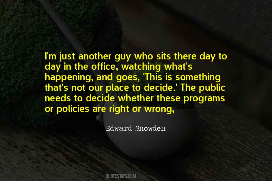 Just Not Right Quotes #28498