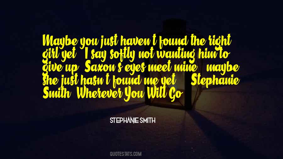 Just Not Right Quotes #33322