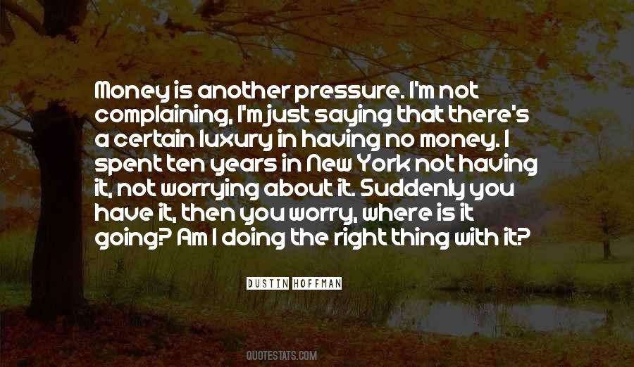 Just Not Right Quotes #33711