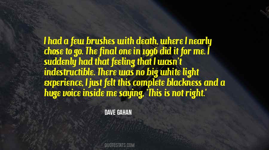 Just Not Right Quotes #7560