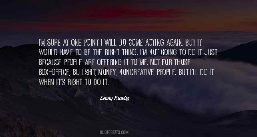 Just Not Right Quotes #98073