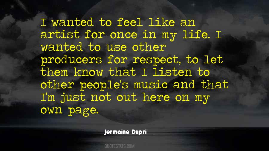 Just Once In My Life Quotes #1244686 Just Once In My Life Quotes #1244686